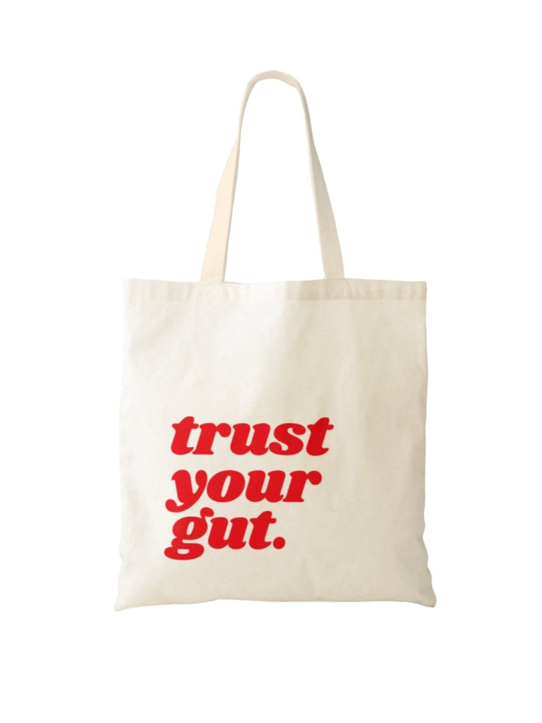 Trust Your Gut Tote Bag